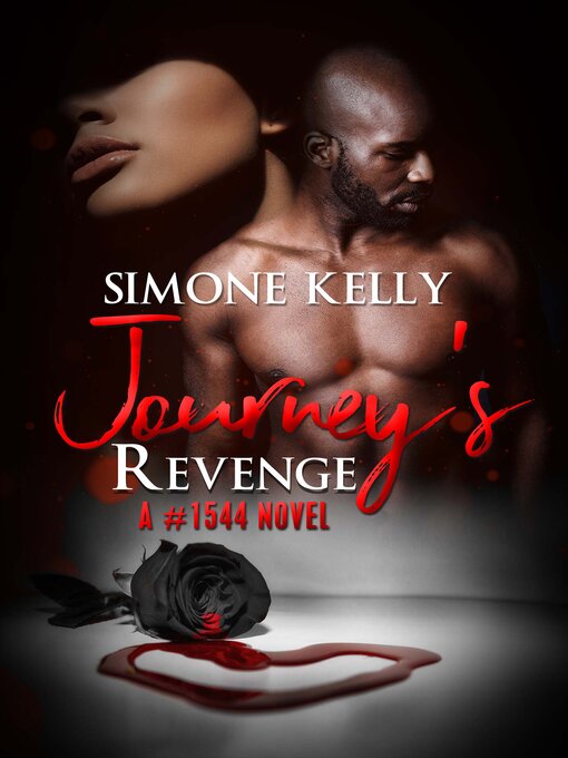 Title details for Journey's Revenge by Simone Kelly - Available